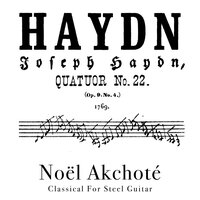 String Quartet, Op. 9, N°. 4: N°. 3 in B-Flat Major, Adagio Cantabile - Noël Akchoté & Йозеф Гайдн