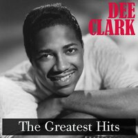 The Times Has Come - Dee Clark
