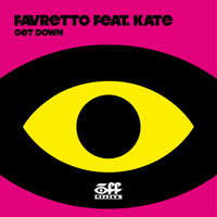 Get Down - Favretto & Katê