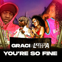 You're so Fine - Graci & Kelly Libna