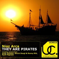 They Are Pirates - Niaz Arca & Andy Notalez