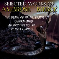 Ambrose Bierce. «Selected works of Ambrose Bierce». #10 - Joanne Thompson
