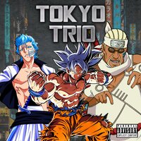 Tokyo Trio - AsaphDaKing & SL!CK & Callon B