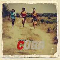Cuba - Anthony Louis