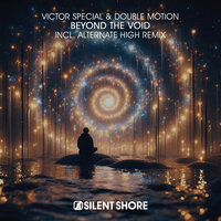 Beyond The Void - Victor Special & Double Motion