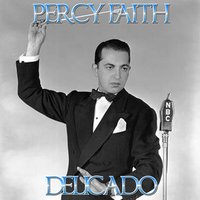 Delicado - Percy Faith