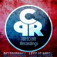 Less Is More - Deltoidman