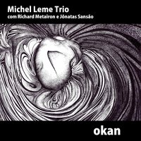 Okan - Michel Leme