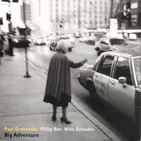 Sweet Bird of Youth - Paul Grabowsky & Philip Rex & Niko Schäuble