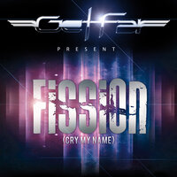 Fission (cry my name) (Extended) - Get Far