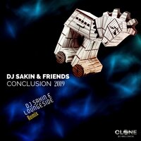 Conclusion 2019 - DJ Sakin & Friends & DJ Sakin & Loungeside