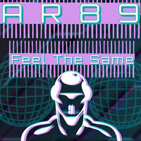 Feel The Same - AR89