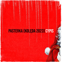 Pasterka (Kolęda 2023) - Cypis