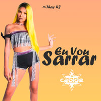 Eu Vou Sarrar - DJ Cabide & MC THAY RJ