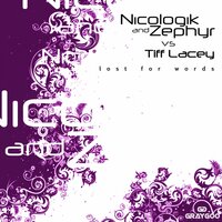Lost For Words - Nicologik & Zephyr & Tiff Lacey