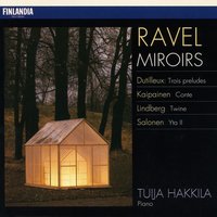 Ravel: Miroirs, M. 43: II. Oiseaux tristes - Tuija Hakkila & Морис Равель
