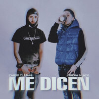 Me Dicen - Joseph Blindé & Chieff Cleann