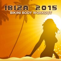Downtown (Sexy Music) - Ibiza Fitness Music Workout