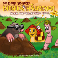 Warum buddeln Maulwürfe Hügel? - Teil 08 - Die kleine Schnecke Monika Häuschen