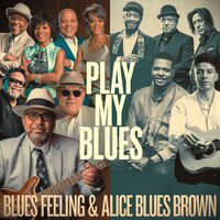 I'm Singin' My Heart out to the Stars - Blues Feeling & Alice Blues Brown