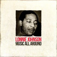 I'm Gonna Dodge the Blues Just Wait and See - Lonnie Johnson