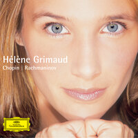 Interview: Listening Guide on Hélène Grimaud's recording of Chopin and Rachmaninov / On Rachmaninnov: Sonata No. 2 - - First Movement & Epilogue - Hélène Grimaud