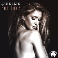For Love - Janellie