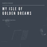 Pagan Love Song - Martin Denny