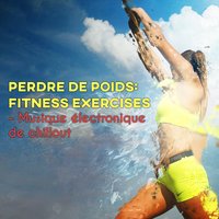 Musique énergisante - Music for Fitness Exercises