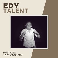 Disstrack Anti Manelisti - Edy Talent