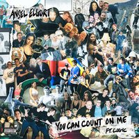 You Can Count On Me - Ansel Elgort & Logic