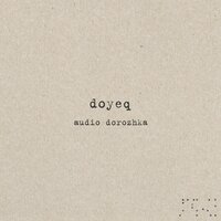 Audio Dorozhka - Doyeq