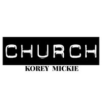 April 19, 2020 - Birthday Church - Korey Mickie