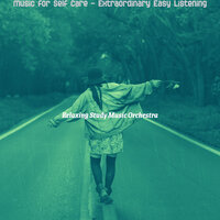 Number One Ambiance for Self Care - Relaxing Study Music Orchestra
