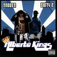 Dirty wit it (feat. King Jamez and Philly-O) - Alberta Kings & Philly-O & King Jamez