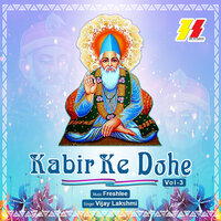 Kabir ke Dohe, Vol. 3 - freshlee & Vijay Lakshmi