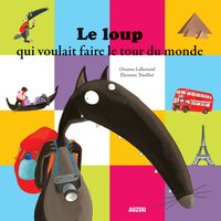 Le Loup qui voulait faire le tour du monde, Pt. 6 - Loup