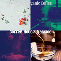 Quartet Jazz Soundtrack for Gourmet Cooking - Coffee House Classics