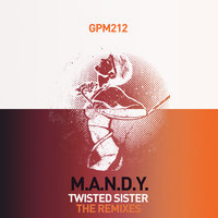 Twisted Sister - M.A.N.D.Y. & Ultrasone