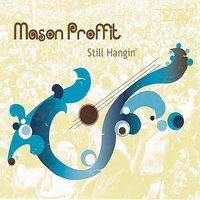 Old Joe Clark - Mason Proffit