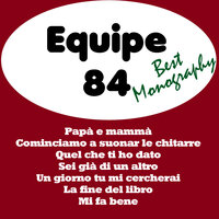Un giorno tu mi cercherai - Equipe 84