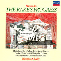 Stravinsky: The Rake's Progress / Act 3 / Scene 3 - "Where art thou Venus?" - Philip Langridge & London Sinfonietta Chorus & London Sinfonietta & Riccardo Chailly & Игорь Фёдорович Стравинский