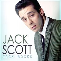Baby, Baby - Jack Scott