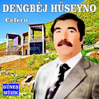 Navete Ğeryaye - Dengbêj Hüseyno