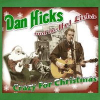 Run Run Rudolph - Dan Hicks & His Hot Licks