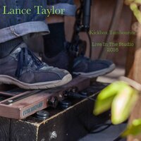 Another Good Friend Gone - Lance Taylor