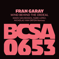 Mind Behind the Ordeal - Fran Garay & Fabri Lopez