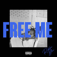 FREE ME - Rikki Blu