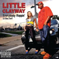 Leaning In My 'Lac (feat. Dirty Bird, Kaos) - Little Clayway