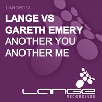 Another You Another Me - Lange & Gareth Emery & Gavyn Mytchel